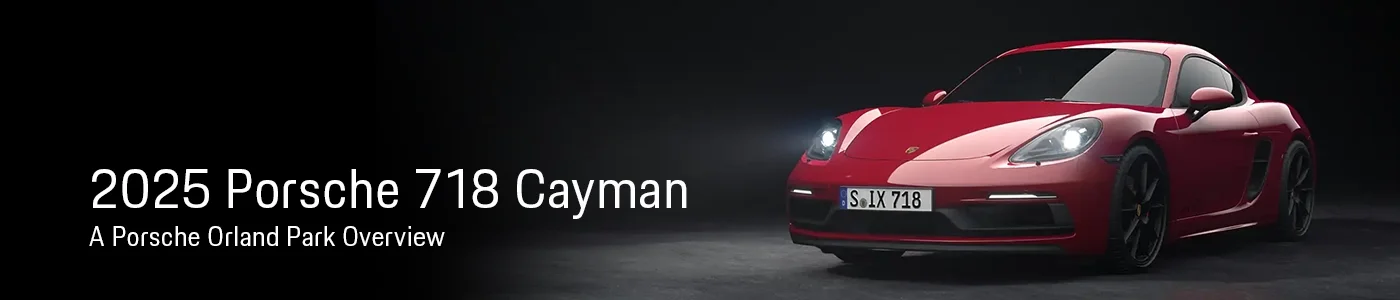 Porsche 718 Cayman Specs, Review, Price, & Trims - Porsche Orland Park
