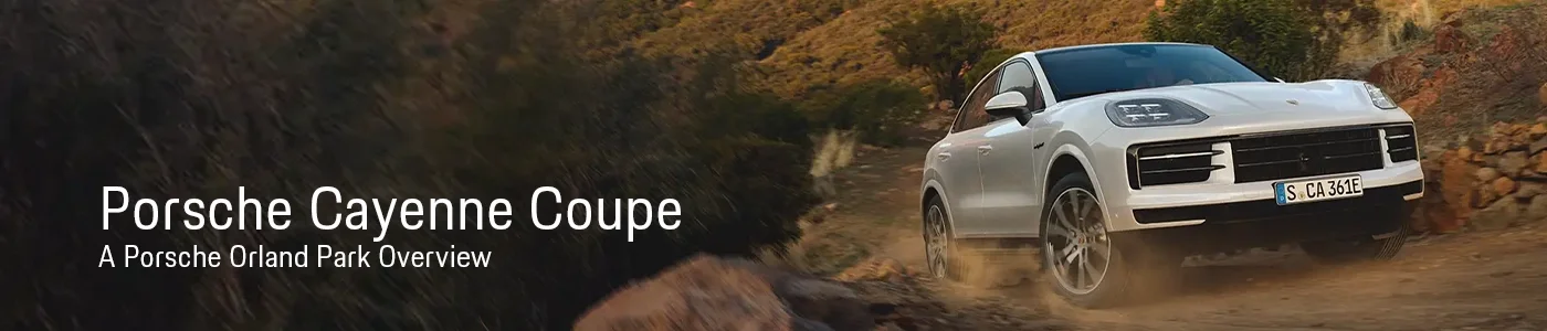 Porsche Cayenne Coupe Model Overview at Porsche Orland Park