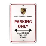 Porsche Parking Sign